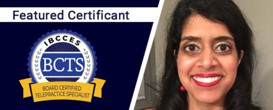 Featured Board Certified Telepractice Specialist: Meera Raval