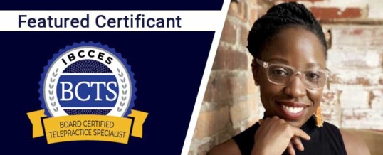 Featured Board Certified Telepractice Specialist: Tamika LeRay